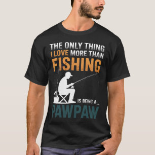T-shirt Plus que l'amour de la pêche Papaye Grand-père spé