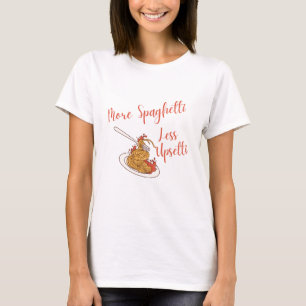 T-shirt Plus Spaghetti Moins Upsetti Shirt Funny Spaghetti
