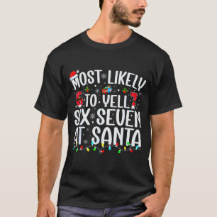 T-shirt Plus susceptible de crier Six Sept À Santa 67 Meme