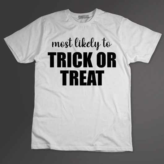 T-shirt Plus susceptible de faire Trick Or Treat Funny Hal