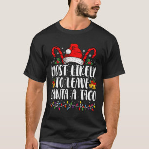 T-shirt Plus susceptible de laisser un taco au Père Noël d