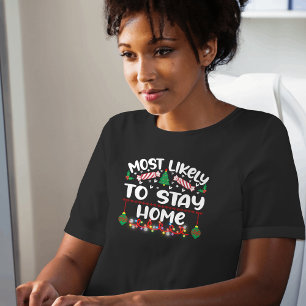 T-shirt Plus susceptible de rester à la maison drôle xmas