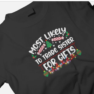 T-shirt Plus susceptible d'échanger sa sœur contre des cad
