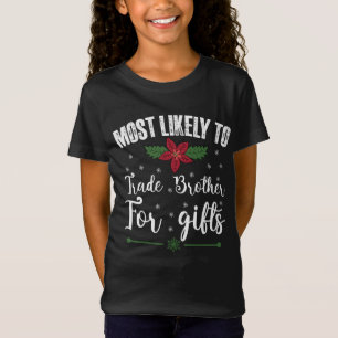 T-Shirt Plus susceptible d'échanger son frère contre des c