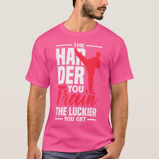 T-shirt Plus Vous Entraînez Le Luckier Vous Obtenez Karate (Devant)