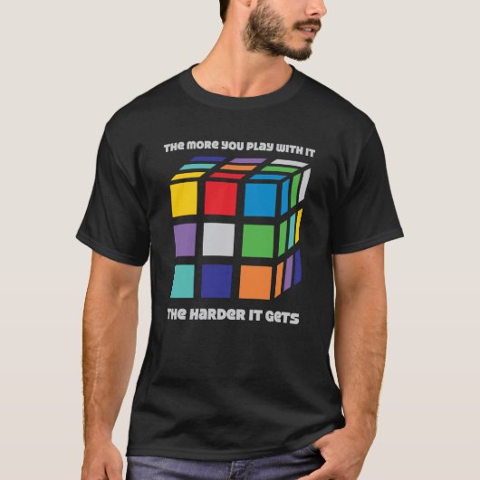 T-shirt Plus vous jouez avec lui la pièce en t - noir (Devant)