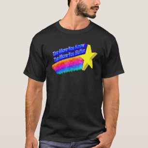 T-shirt Plus Vous Savez Que Plus Vous Souffrez