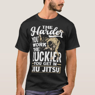 T-shirt Plus Vous Travaillez Dur, Plus Vous Êtes Luckier À