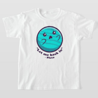 T-shirt Pluto - Laissez-moi revenir (sur les couleurs clai