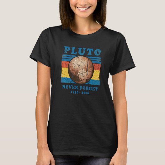 T-shirt Pluto Never Forget 1930 2006 Sciences spatiales Vi (Devant)