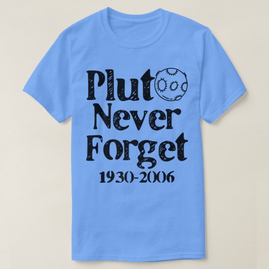 T-shirt Pluto n'oublie jamais 1930-2006 (Design devant)