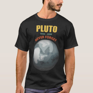 T-shirt Pluto n'oublie jamais le Cool