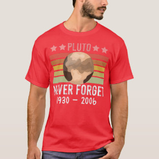 T-shirt PLUTO N'OUBLIEZ JAMAIS Retro Style Amusant Espace,