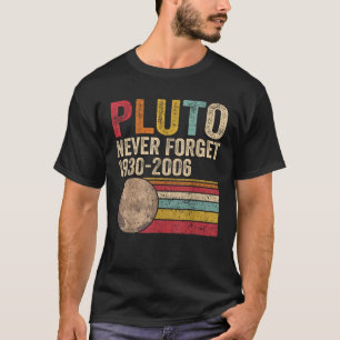 T-shirt Pluto Rétro N'Oubliez Jamais Planet Astronomie Spa