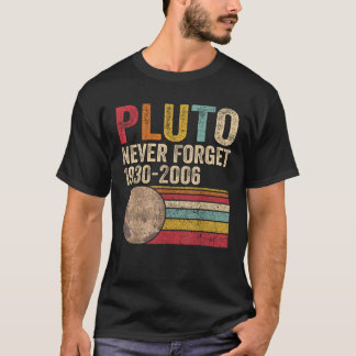 T-shirt Pluto Rétro N'Oubliez Jamais Planet Astronomie Spa