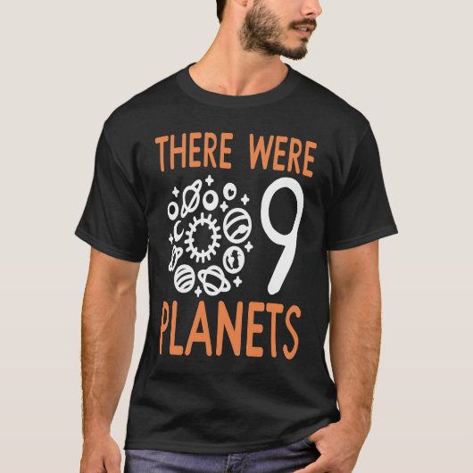 T-shirt Pluto There Were 9 Planets Retro Present (Devant)