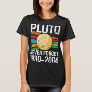T-shirt Pluton de l'astronomie n'oublie jamais Astrophys a