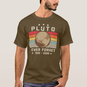 T-shirt PLUTON NEVER FORGET Retro Style Funny Space, Vinta