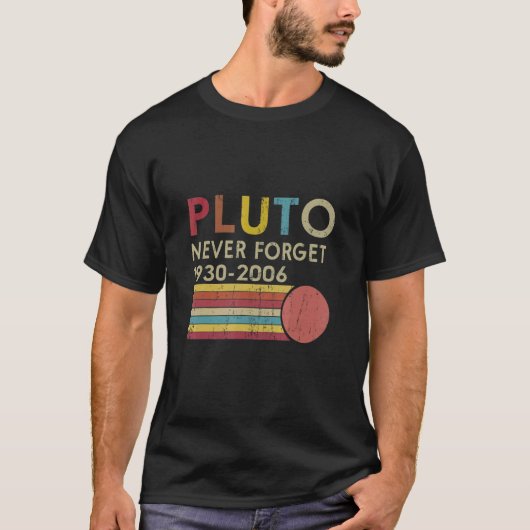 T-shirt Pluton n'oubliera jamais Retro Space Science Gag P (Devant)