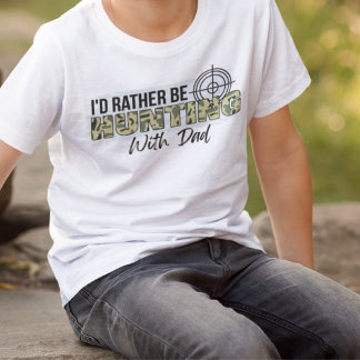 T-shirt Plutôt Chasser Avec Papa Drôle