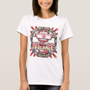T-shirt Plutôt être une infirmière