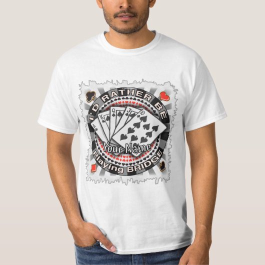 T-shirt Plutôt Jouer au Bridge (Devant)