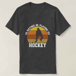 T-shirt Plutôt Jouer Hockey Sur Glace
