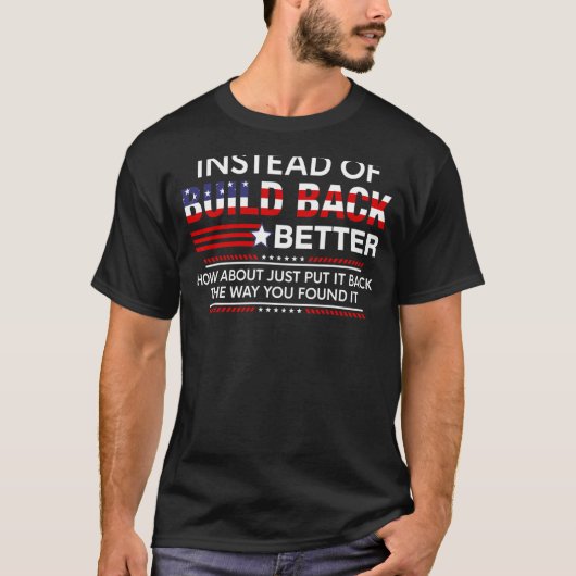 T-shirt Plutôt Que De Mieux Réaliser Comment Se Contenter  (Devant)