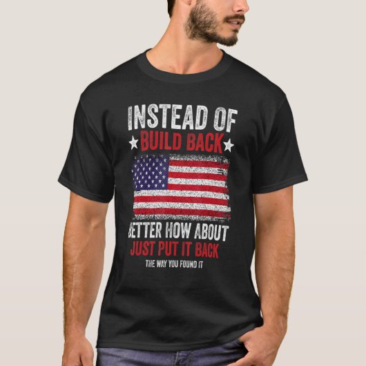 T-shirt Plutôt Que De Mieux Réaliser Comment Se Contenter  (Devant)