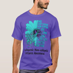 T-shirt PNES Awareness We Don't Know How Strong Purple Tea