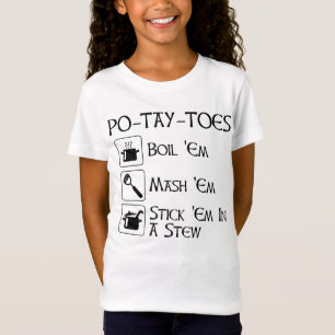 T-Shirt Po-Tay-Toes
