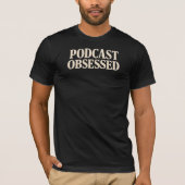 T-shirt Podcast Obsédé (Devant)