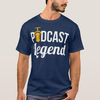 T-shirt Podcast Podcast Legend Podcast T pour Podcasts