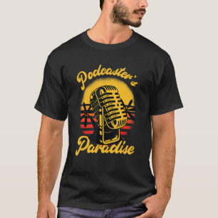 T-shirt Podcaster Broadcast Paradise Record Podcaster