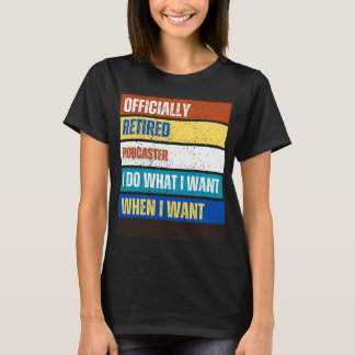 T-shirt Podcaster Retraité Podcaster Retraité Podcaster Re