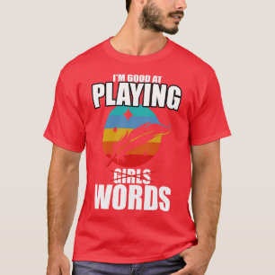 T-shirt Poésie Je Suis Bon Pour Jouer Des MotsFilles