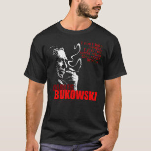 T-shirt Poète et auteur Charles Bukowski Tee Essential T-S