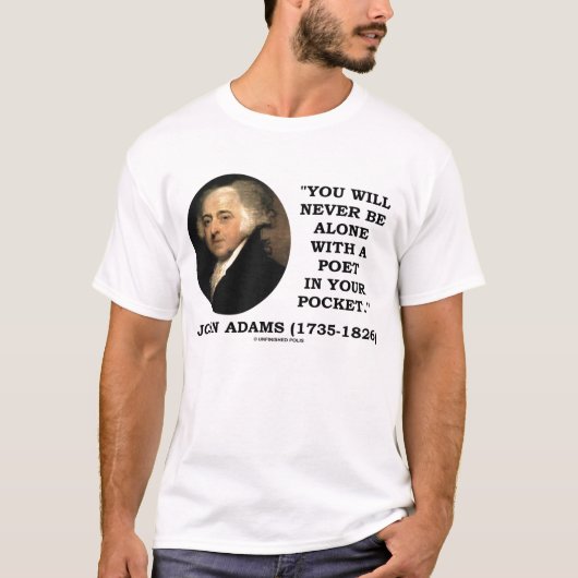 T-shirt Poète jamais seul de John Adams dans votre (Devant)