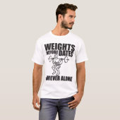 T-shirt Poids avant des dates - pour toujours seulement - (Devant entier)