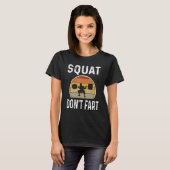 T-shirt Poids Body Builder Squat Ne pas faire peur Barbel (Devant entier)