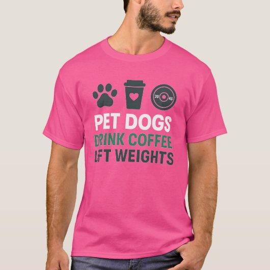 T-SHIRT POIDS D'ASCENSEUR DE CAFÉ À BOIRE POUR ANIMAUX (Devant)