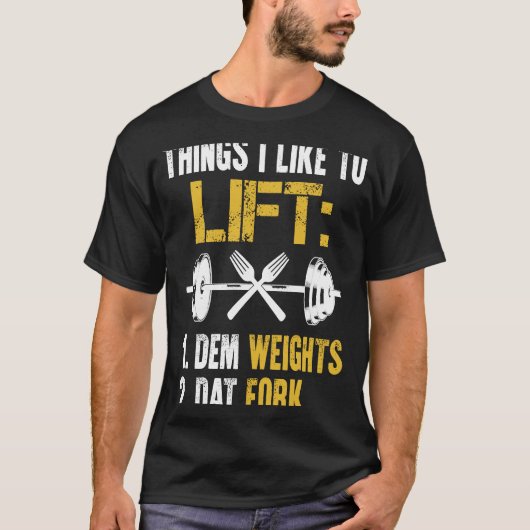 T-shirt Poids Lifing Avec Discours Ascenseur Dat Fork Gym (Devant)