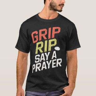 T-shirt Poignée Rip Dis Une Prière Disc Golf Conception Po
