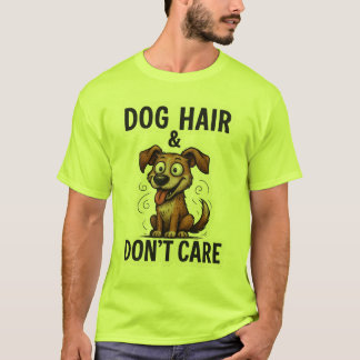 T-shirt Poils de chien, on s'en fiche, citation amusante p