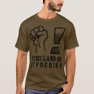 T-shirt Poing dans l'air au pays de l'hypocrisie