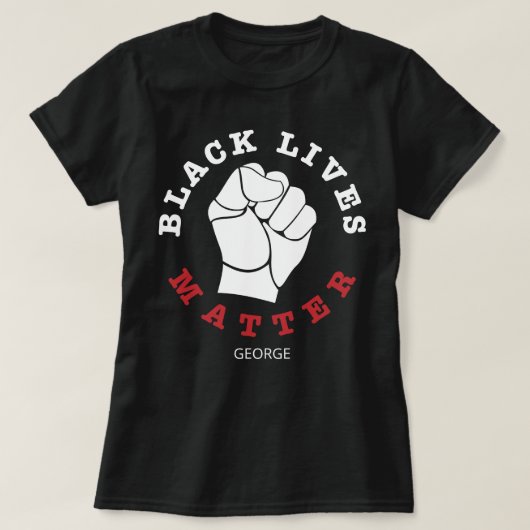 T-shirt Poing élevé Black Lives Matière Customisée Nom (Design devant)