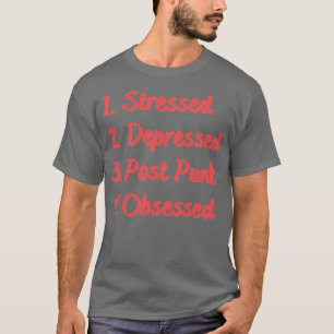 T-shirt Poing Stressé Déprimé Obsédé