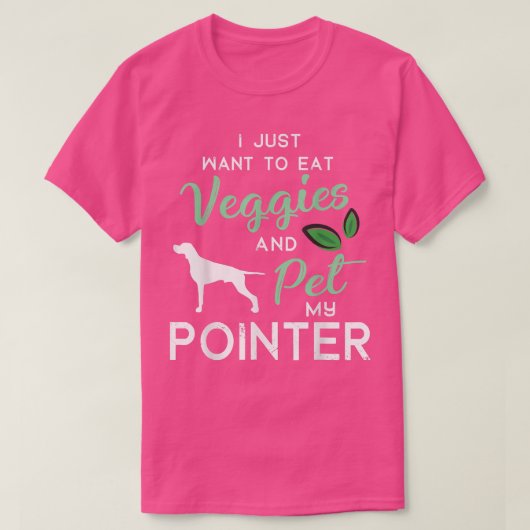 T-shirt Pointer Dog Funny Vegan Dog Lover Owner Xmas Birth (Design devant)