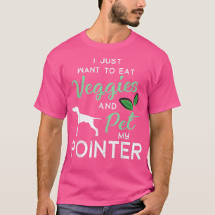 T-shirt Pointer Dog Funny Vegan Dog Lover Owner Xmas Birth