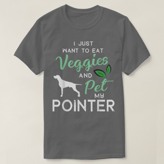 T-shirt Pointer Dog Funny Vegan Dog Lover Owner Xmas Birth (Design devant)